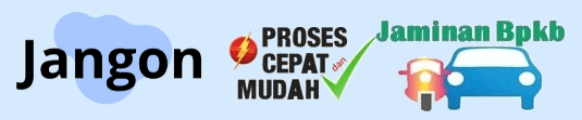 Jangon Butuh Dana Tunai Cepat Cair Gadai BPKB Mobil dan Gadai BPKB Motor